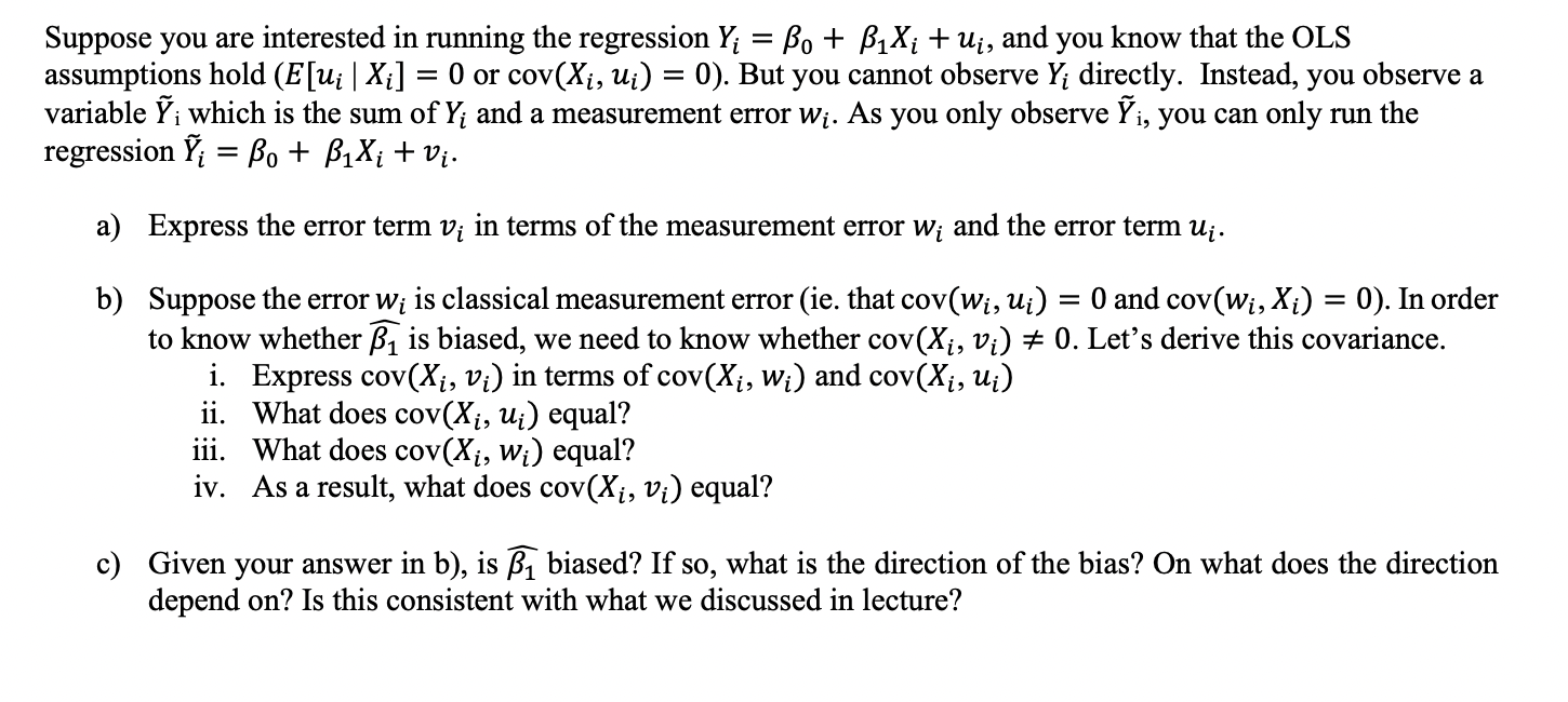 Solved Suppose you are interested in running the regression | Chegg.com