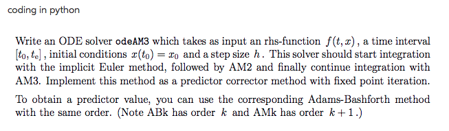 coding in python Write an ODE solver odeAM3 which | Chegg.com