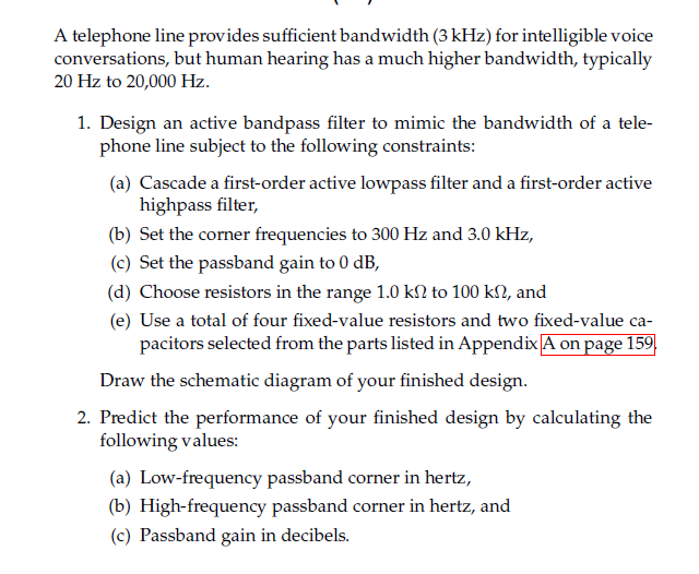 Solved A telephone line provides sufficient bandwidth (3kHz)