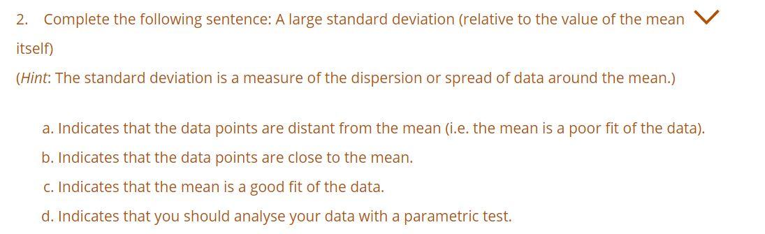 Solved 2. Complete the following sentence: A large standard | Chegg.com
