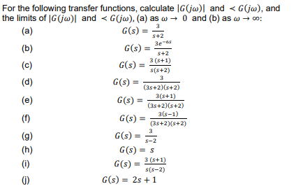 Solved For the following transfer functions, calculate | Chegg.com