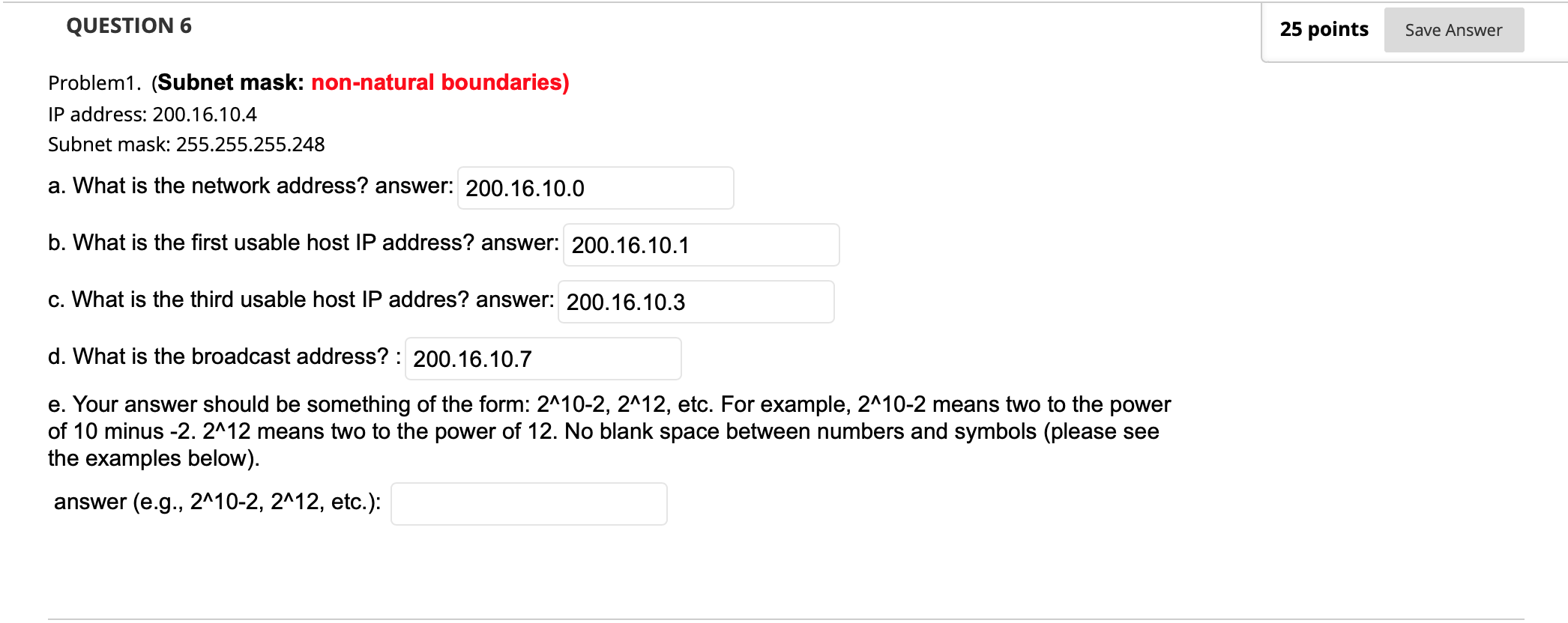 Solved QUESTION 6 25 points Save Answer Problem1. (Subnet | Chegg.com