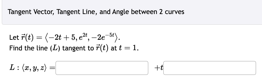 Solved Tangent Vector, Tangent Line, and Angle between 2 | Chegg.com