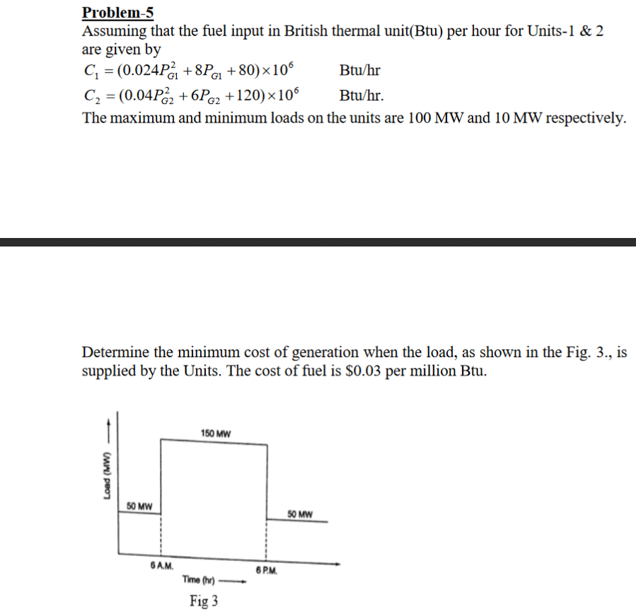 Problem-5 Assuming that the fuel input in British | Chegg.com