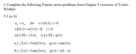 Solved I. Complete The Following Fourier Series Problems | Chegg.com