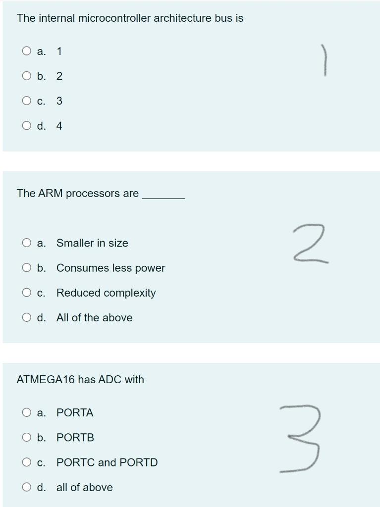 Solved The internal microcontroller architecture bus is O a. | Chegg.com