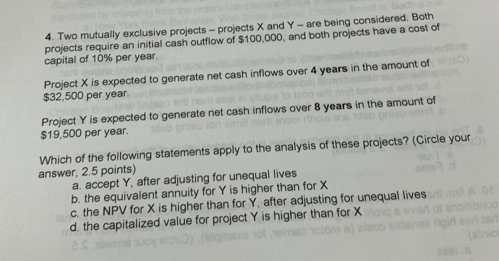 Solved 4. Two mutually exclusive projects - projects X and Y | Chegg.com