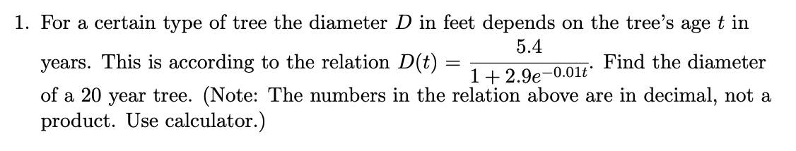 Solved For a certain type of tree the diameter D ﻿in feet | Chegg.com