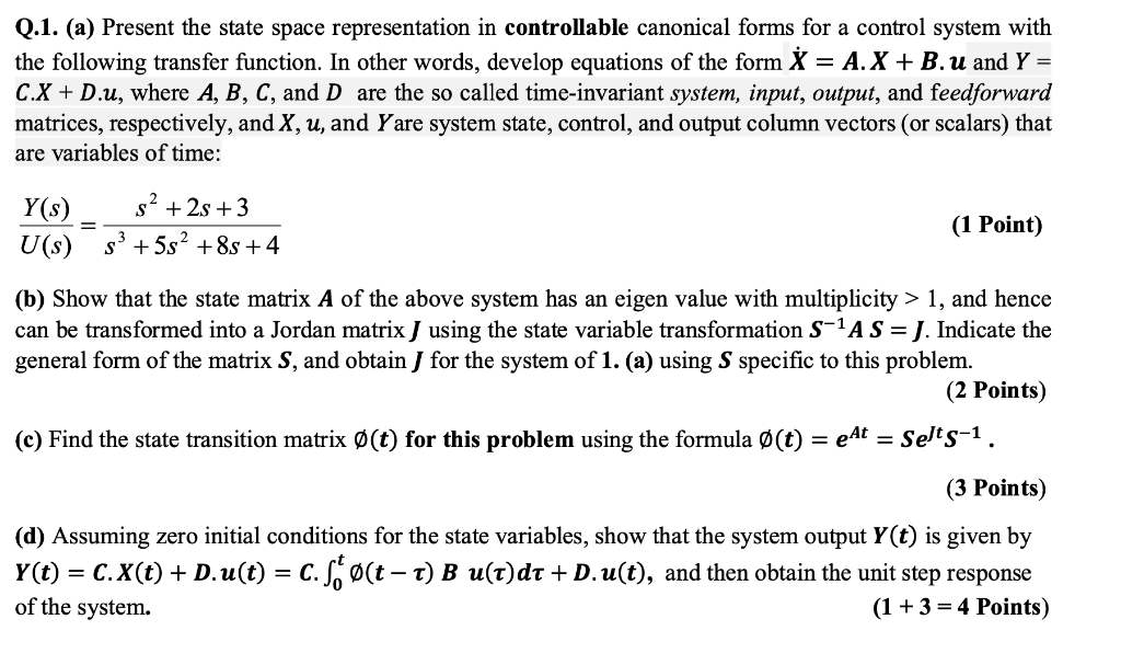 Solved Q.1. (a) Present The State Space Representation In | Chegg.com