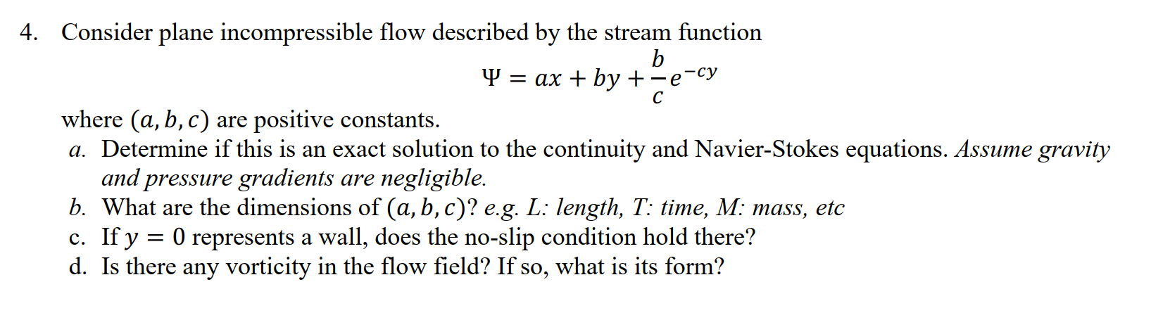 Solved Consider plane incompressible flow described by the | Chegg.com