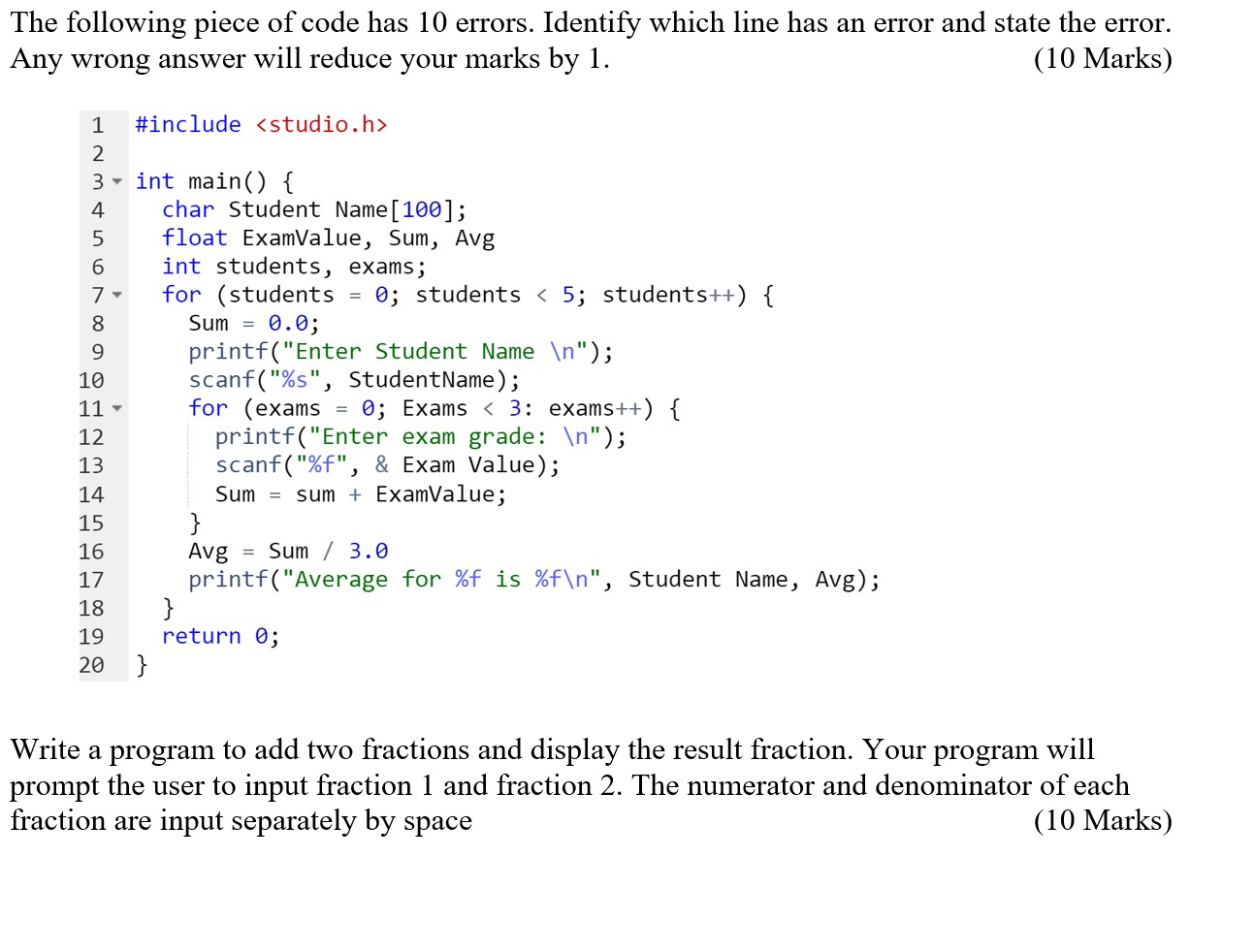Solved The following piece of code has 10 errors. Identify | Chegg.com