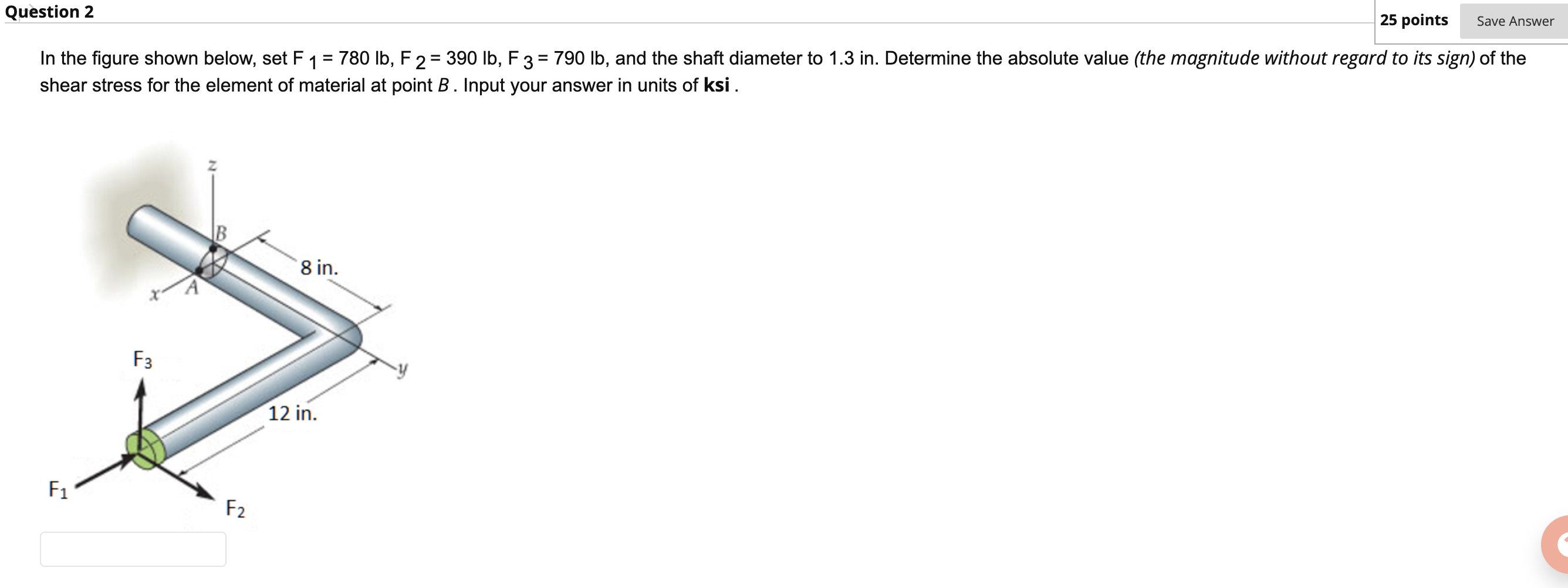 Solved Question 1 25 points Save Answer In the figure shown | Chegg.com