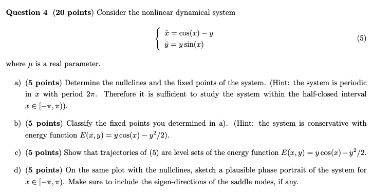 Solved Question 4 (20 points) Consider the nonlinear | Chegg.com