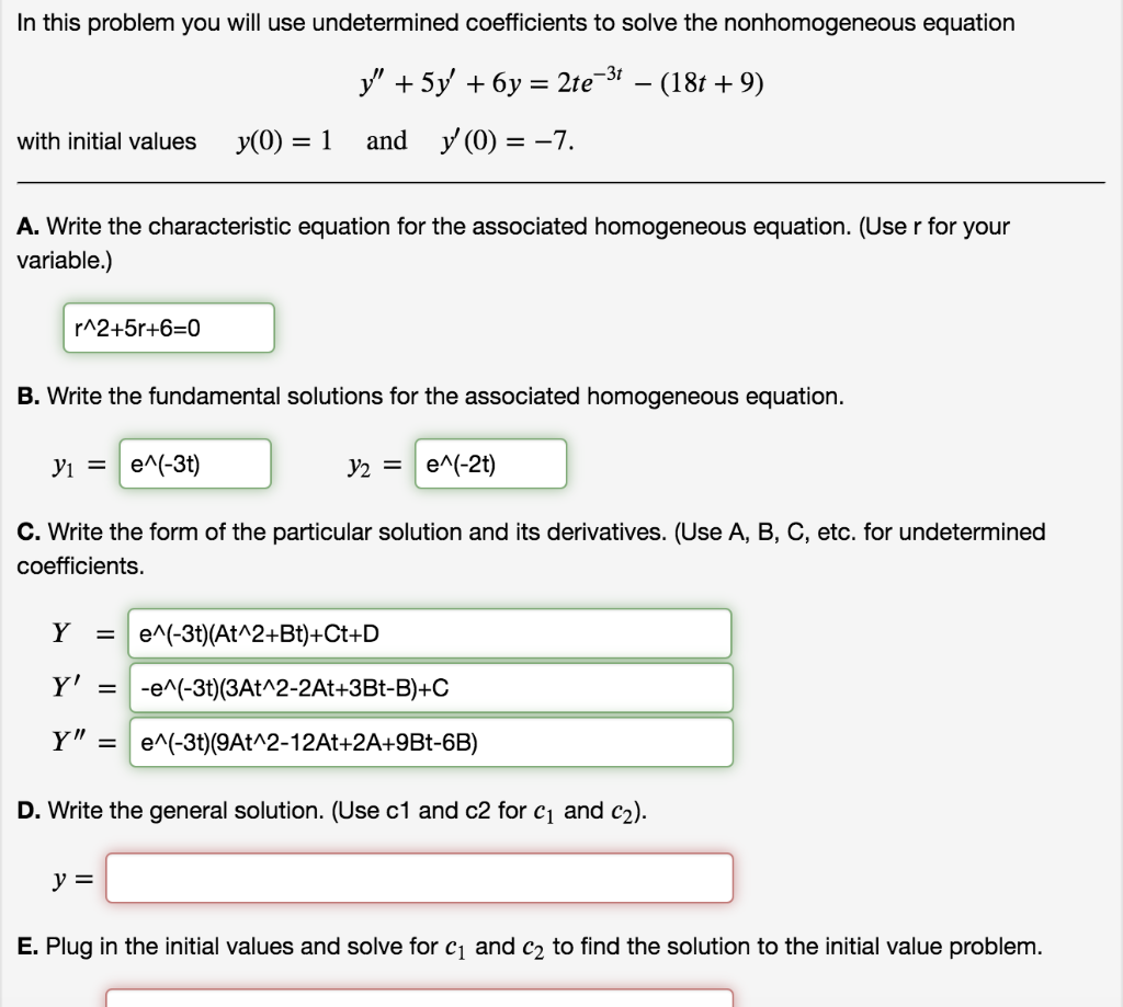 Solved In This Problem You Will Use Undetermined Coeffici Chegg Com