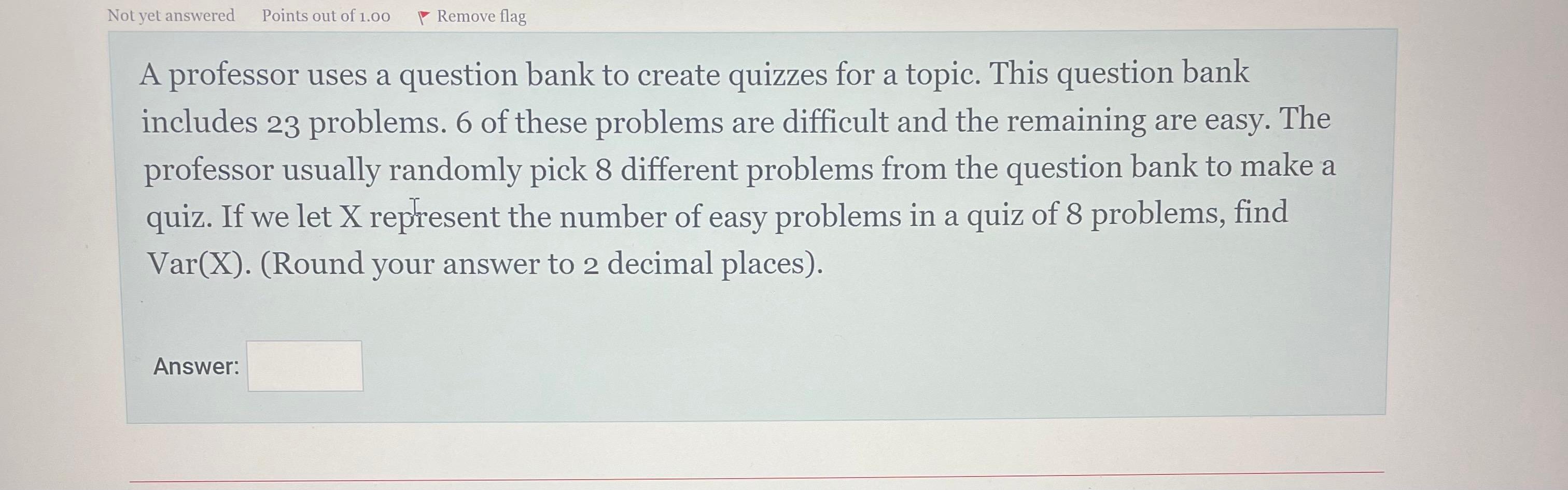 Solved Not yet answered Points out of 1.00 Remove flag A | Chegg.com