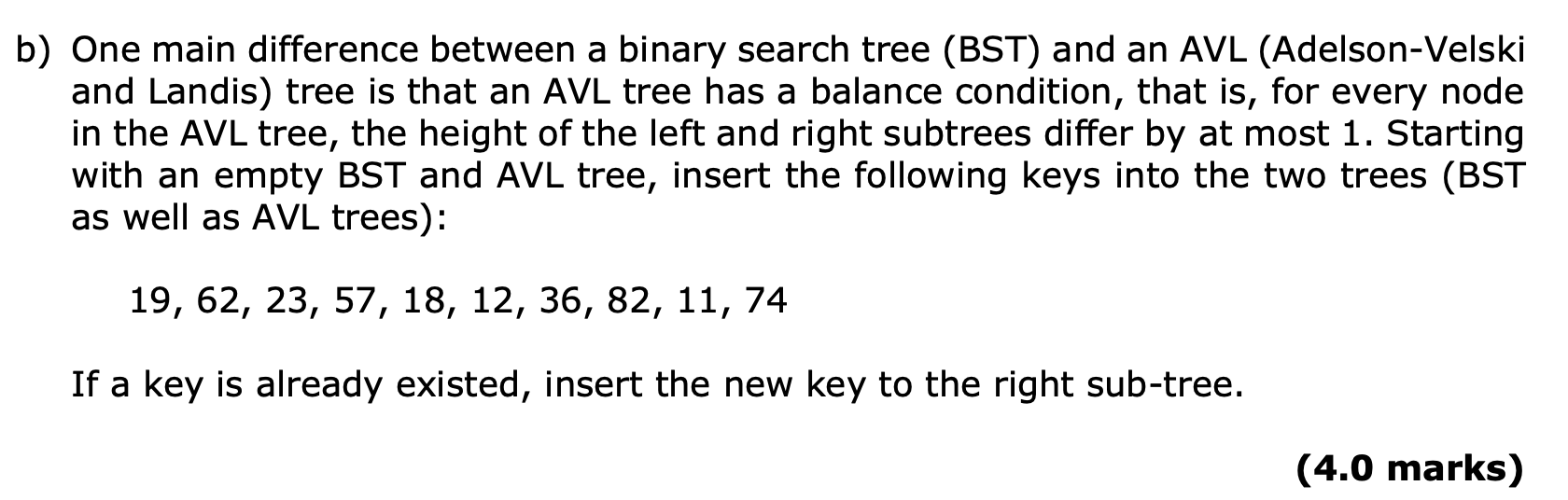Solved One main difference between a binary search tree | Chegg.com