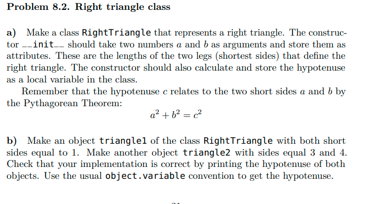 Solved Problem 8.2. Right triangle class a) Make a class | Chegg.com