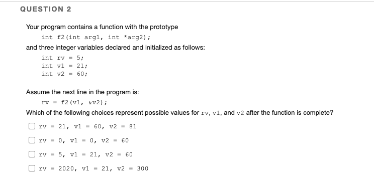 Solved in C programming. boxes have multiple correct ans and | Chegg.com