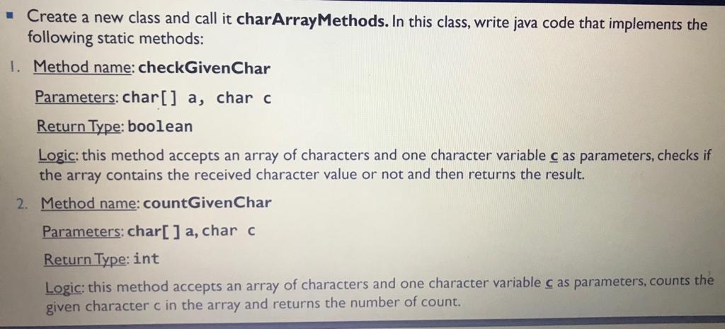 Solved • Create a new class and call it charArrayMethods. In | Chegg.com