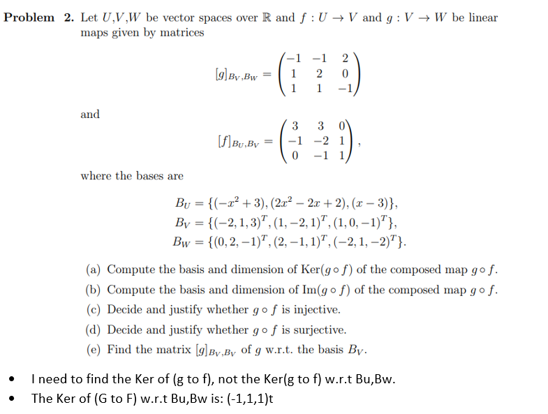 Solved Problem 2 Let U V W Be Vector Spaces Over R And F Chegg Com
