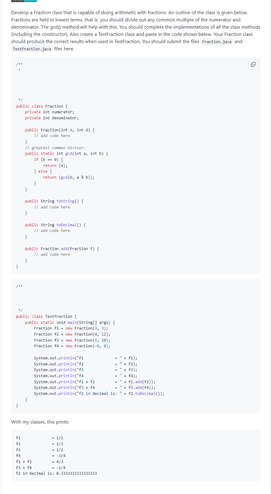 Solved Develop a Fraction class that is capable of doing | Chegg.com