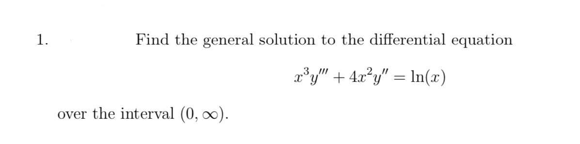 Solved 1. Find the general solution to the differential | Chegg.com