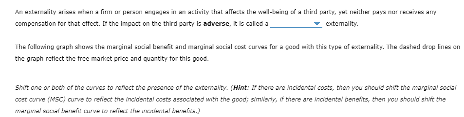 Solved An Externality Arises When A Firm Or Person Engages Chegg Com   Php8R9nxb