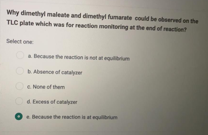 Solved Why dimethyl maleate and dimethyl fumarate could be | Chegg.com