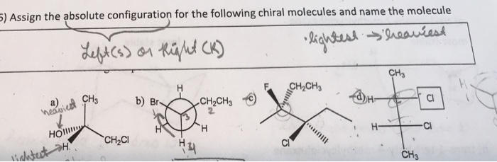 Solved 5) Assign the absolute configuration for the | Chegg.com