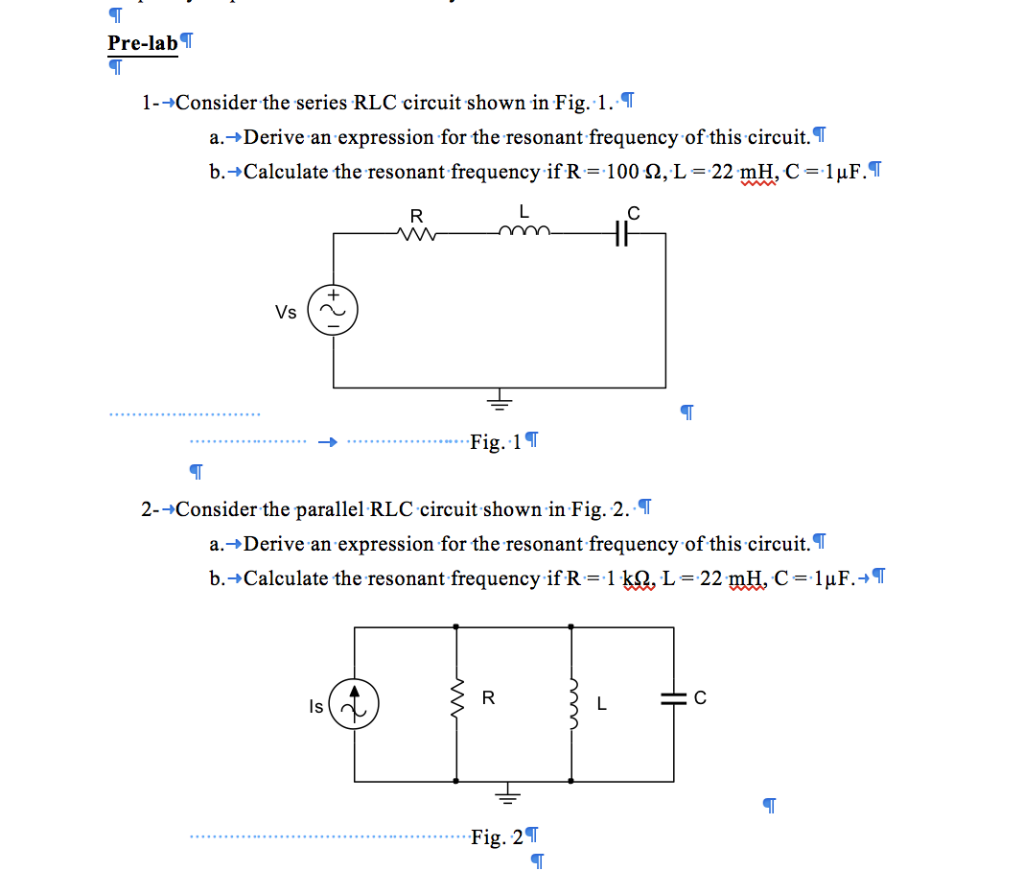 Solved Pre-labT 1--Consider The Series RLC Circuit Shown In | Chegg.com