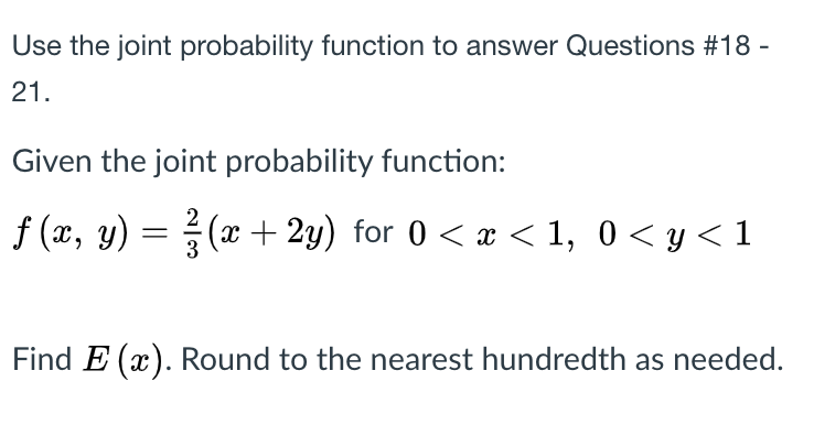 Solved Use the joint probability function to answer | Chegg.com