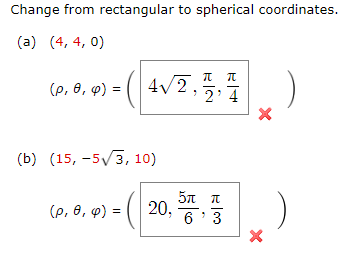 Solved Change from rectangular to spherical coordinates. (a) | Chegg.com