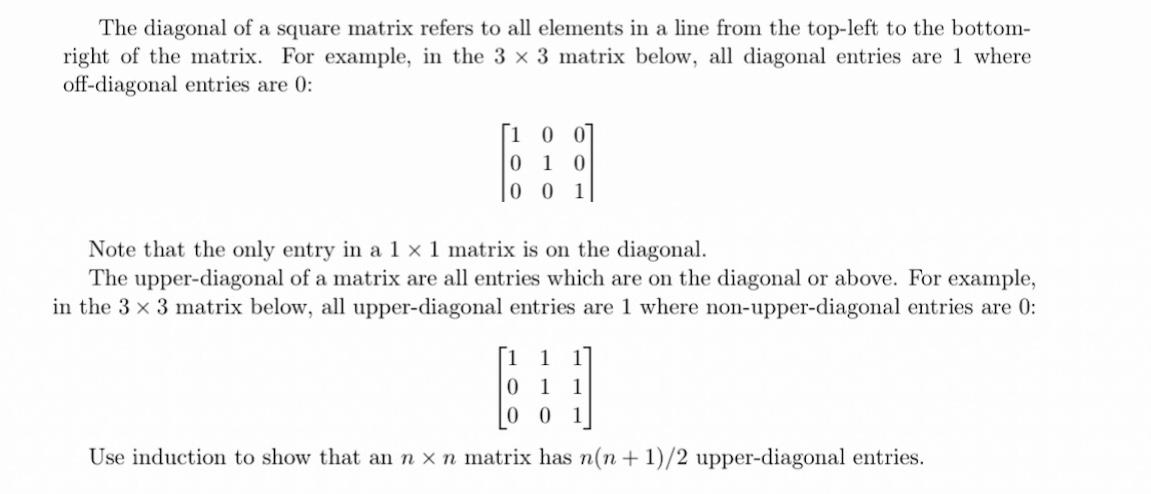 Solved The diagonal of a square matrix refers to all | Chegg.com