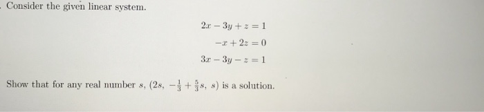 Solved Consider the given linear system. Show that for any | Chegg.com