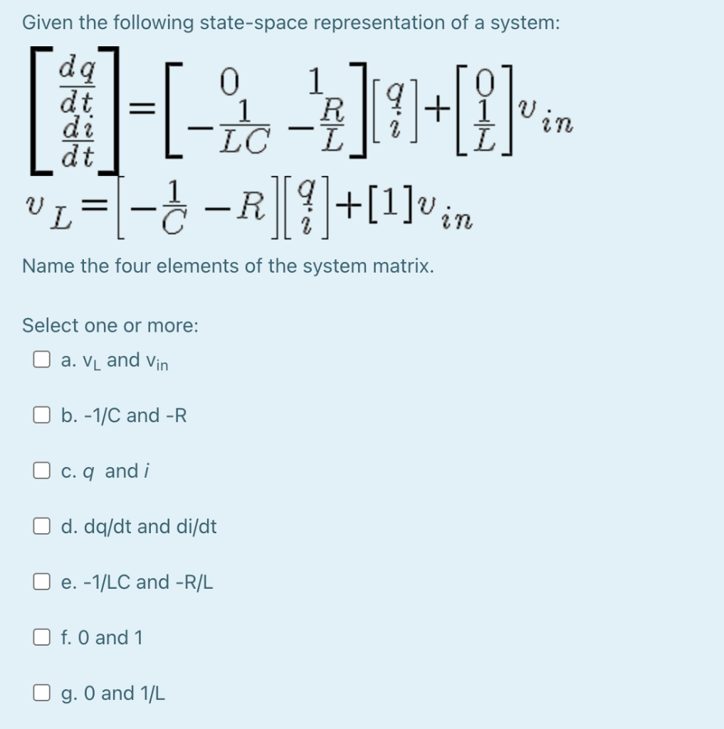 Solved Given the following state-space representation of a | Chegg.com