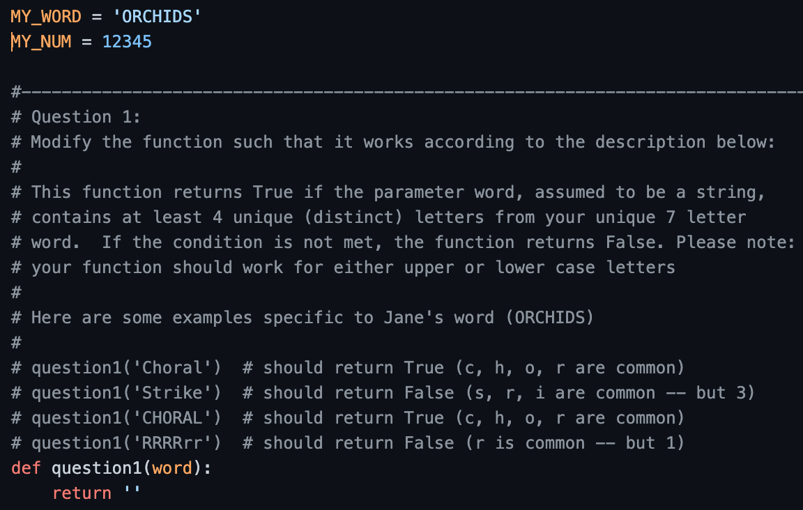 Solved MY_WORD = 'ORCHIDS' MY_NUM = 12345 # # Question 1: # | Chegg.com
