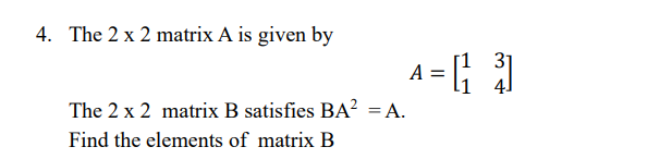 Solved The 2×2 ﻿matrix A is given byA=[1314]The 2×2 ﻿matrix | Chegg.com