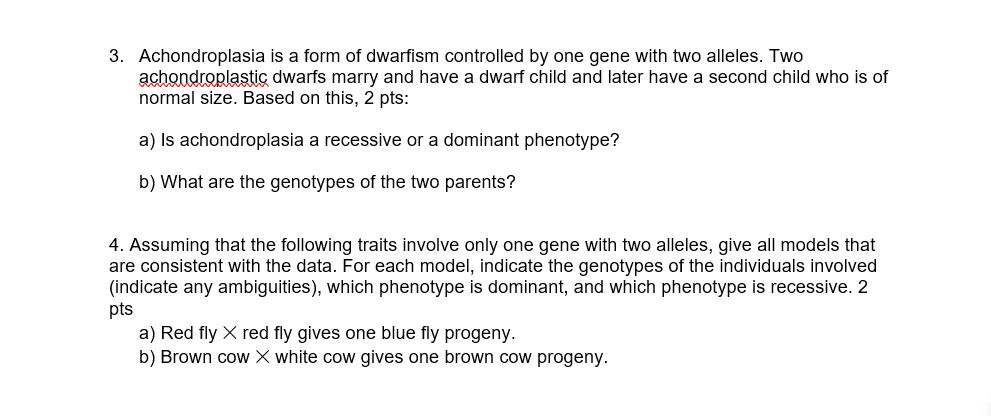 Solved 3. Achondroplasia is a form of dwarfism controlled by | Chegg.com
