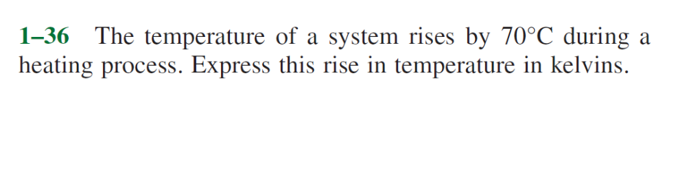 Solved 1–36 The temperature of a system rises by 70°C during | Chegg.com