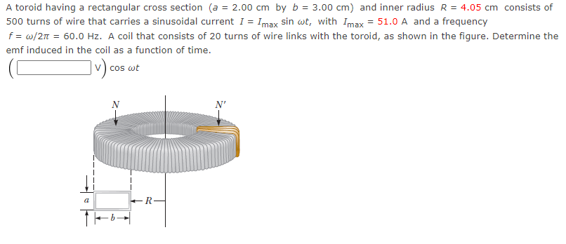 Solved = = A toroid having a rectangular cross section (a = | Chegg.com