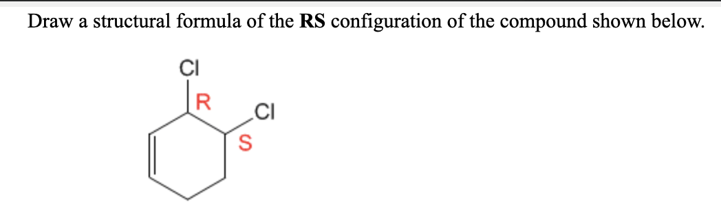 Solved Draw A Structural Formula Of The Rs Configuration Of 0466