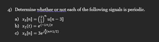 Solved 4) Determine whether or not each of the following | Chegg.com