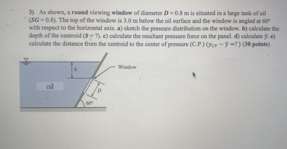 Solved 3) As shown, a round viewing window of diameter D = | Chegg.com