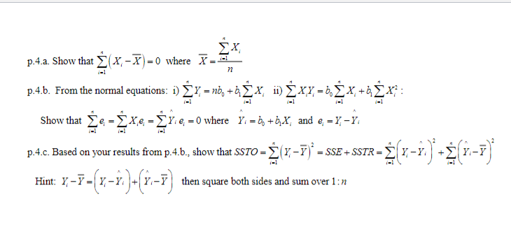 Solved P.4.a. Show That ∑i=1n(Xi−Xˉ)=0 Where Xˉ=n∑i=1nXi | Chegg.com