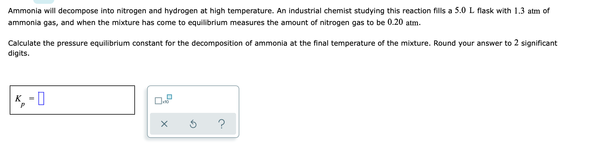 Solved Ammonia will decompose into nitrogen and hydrogen at | Chegg.com