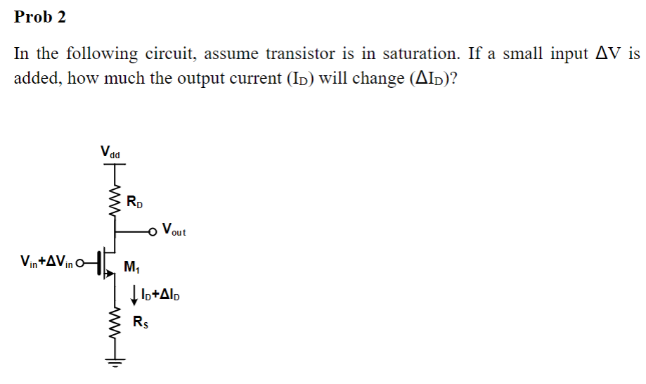 Solved Prob 2 In The Following Circuit, Assume Transistor Is | Chegg.com