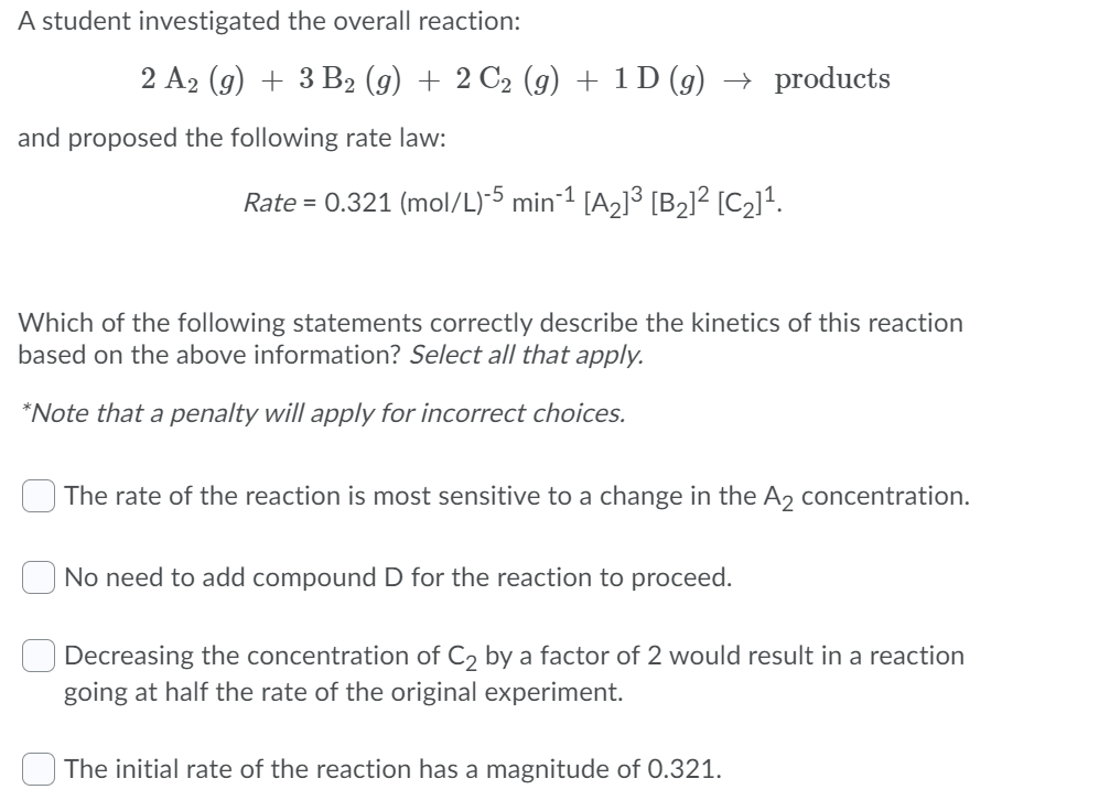 Solved A student investigated the overall reaction: 2 A2 (g) | Chegg.com