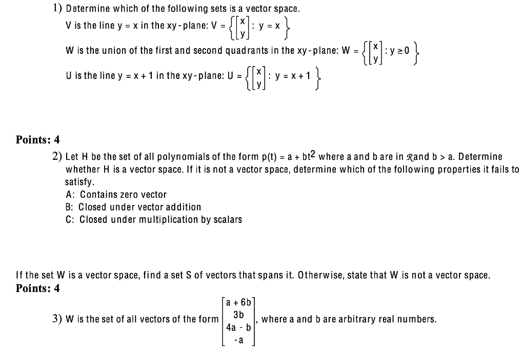 Solved 1) Determine which of the following sets is a vector | Chegg.com