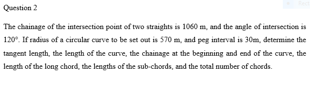 Solved Question 2 The chainage of the intersection point of | Chegg.com