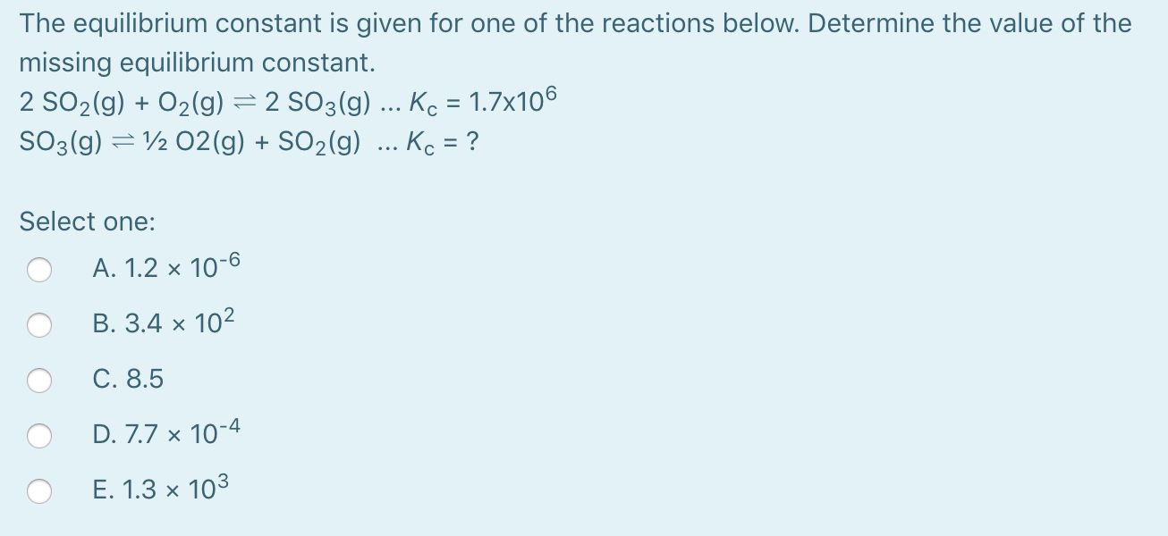 Solved The equilibrium constant is given for one of the | Chegg.com
